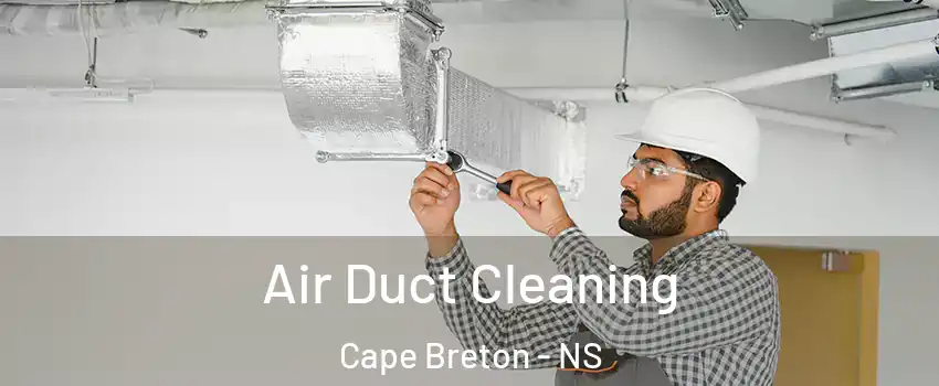  Air Duct Cleaning Cape Breton - NS
