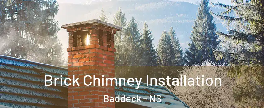  Brick Chimney Installation Baddeck - NS