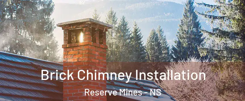 Brick Chimney Installation Reserve Mines - NS