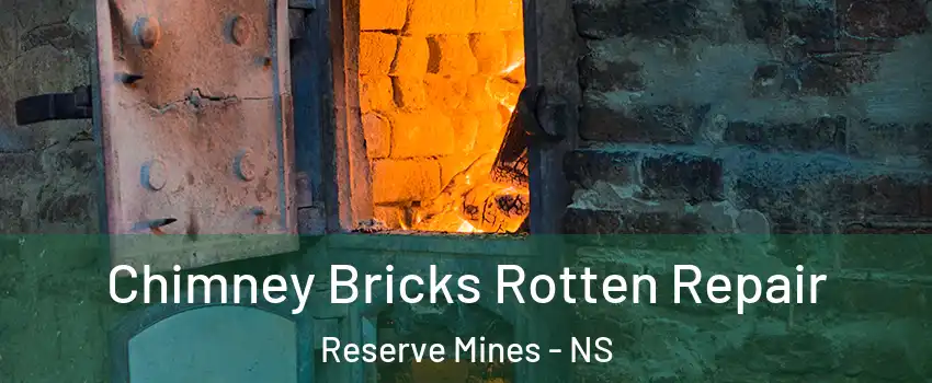  Chimney Bricks Rotten Repair Reserve Mines - NS