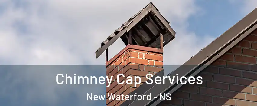  Chimney Cap Services New Waterford - NS