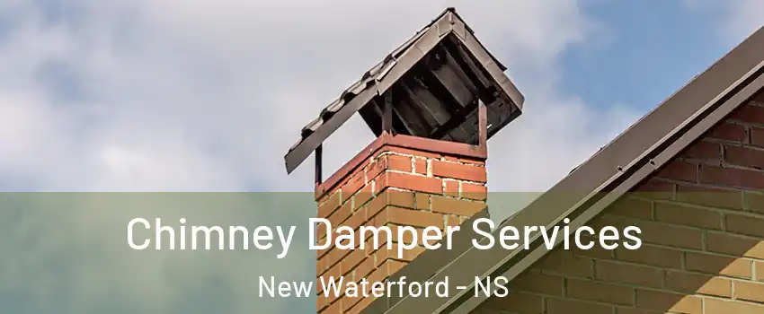  Chimney Damper Services New Waterford - NS