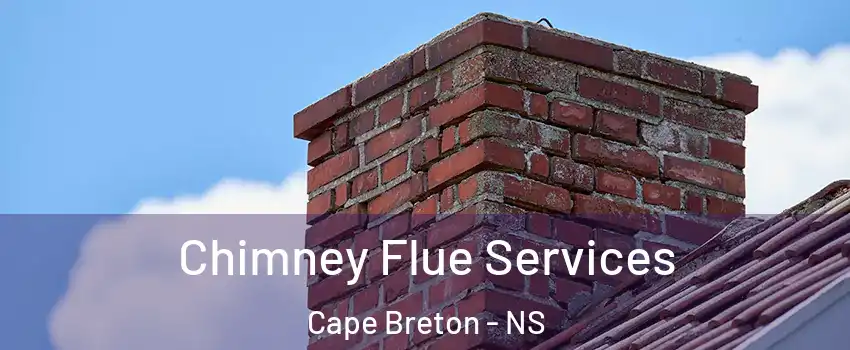  Chimney Flue Services Cape Breton - NS