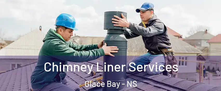  Chimney Liner Services Glace Bay - NS