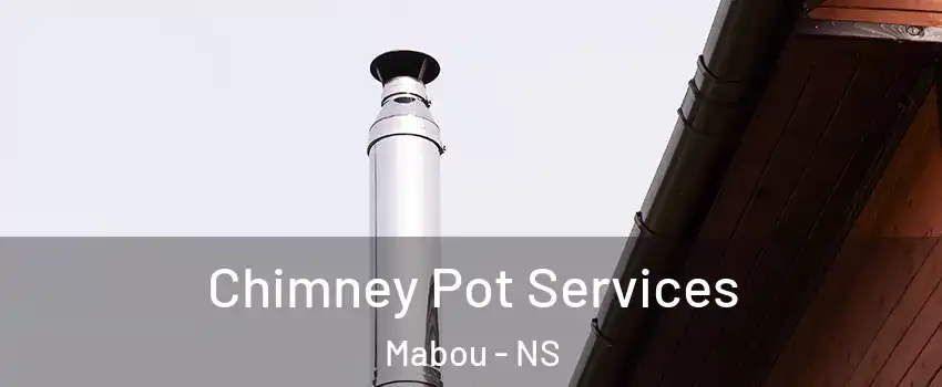  Chimney Pot Services Mabou - NS
