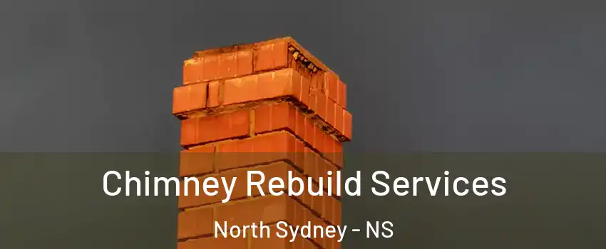  Chimney Rebuild Services North Sydney - NS