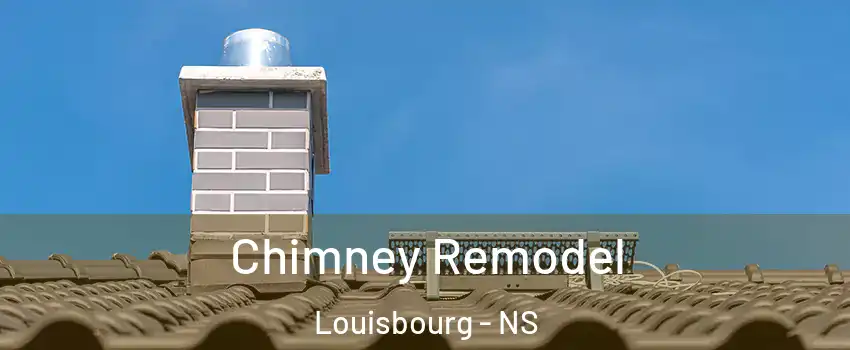  Chimney Remodel Louisbourg - NS