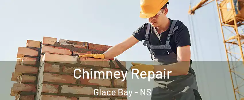  Chimney Repair Glace Bay - NS