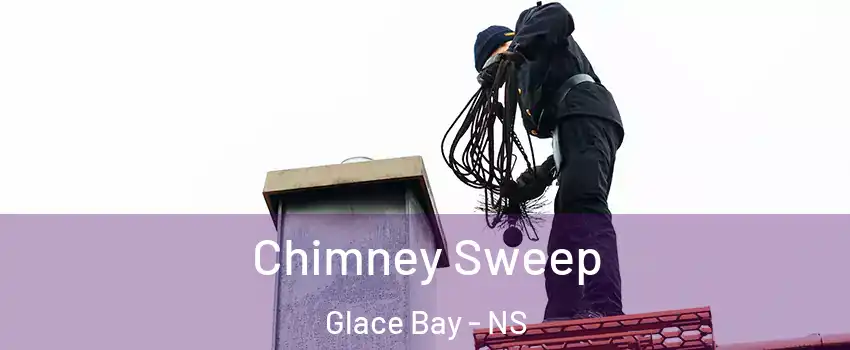  Chimney Sweep Glace Bay - NS