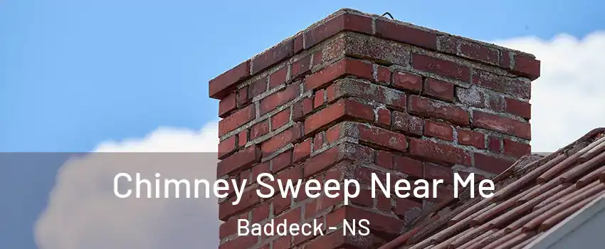  Chimney Sweep Near Me Baddeck - NS