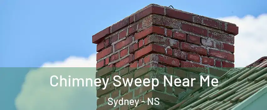  Chimney Sweep Near Me Sydney - NS