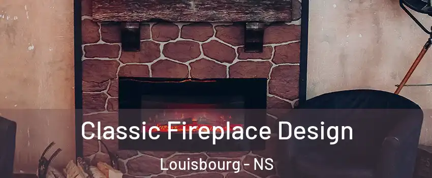 Classic Fireplace Design Louisbourg - NS