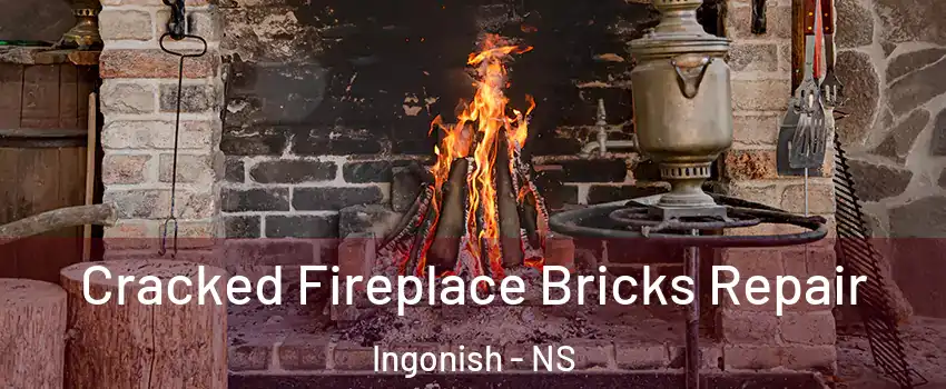  Cracked Fireplace Bricks Repair Ingonish - NS
