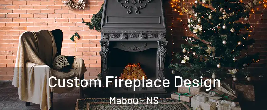 Custom Fireplace Design Mabou - NS