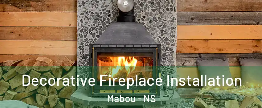  Decorative Fireplace Installation Mabou - NS