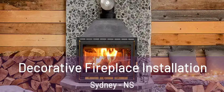  Decorative Fireplace Installation Sydney - NS