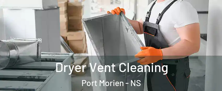  Dryer Vent Cleaning Port Morien - NS