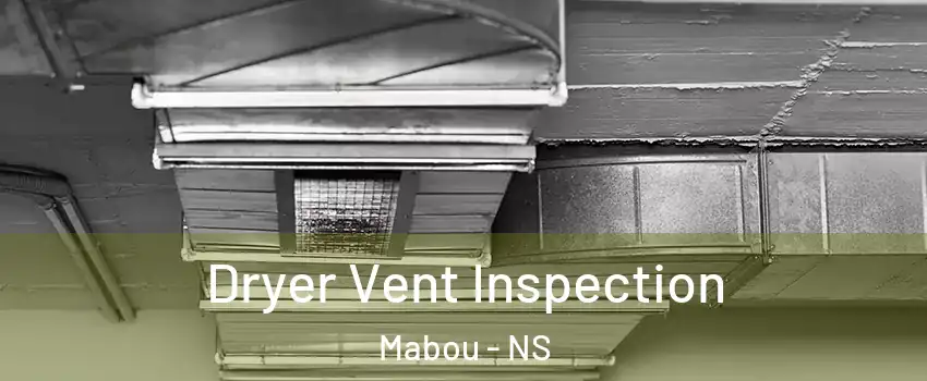  Dryer Vent Inspection Mabou - NS