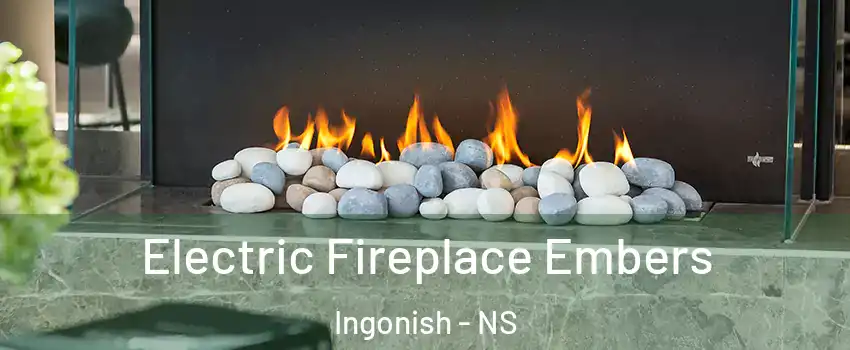  Electric Fireplace Embers Ingonish - NS