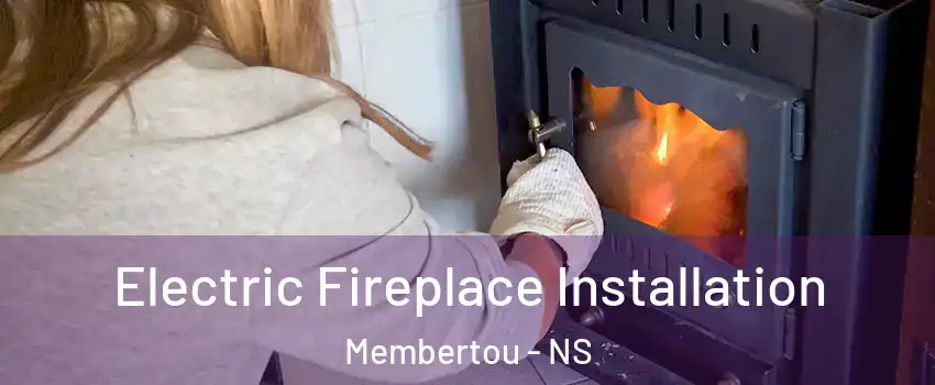  Electric Fireplace Installation Membertou - NS