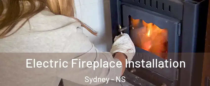  Electric Fireplace Installation Sydney - NS