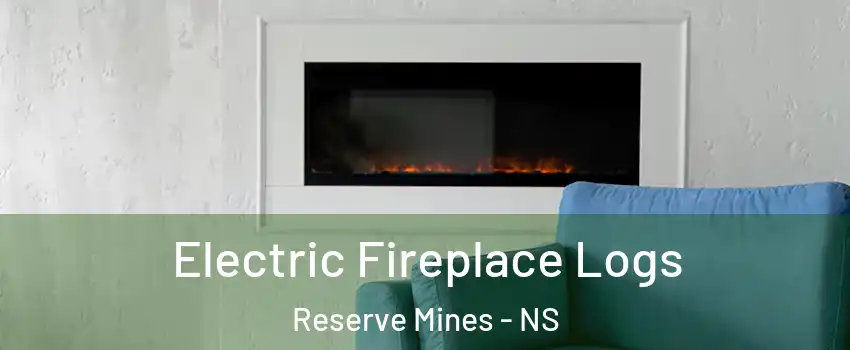  Electric Fireplace Logs Reserve Mines - NS