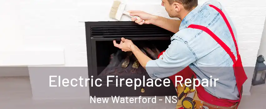  Electric Fireplace Repair New Waterford - NS