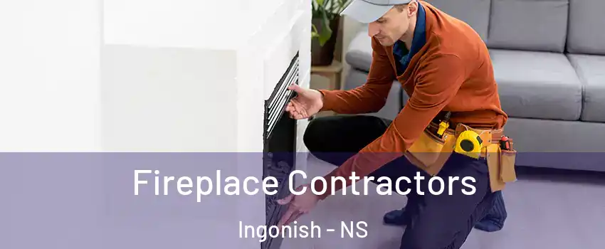  Fireplace Contractors Ingonish - NS