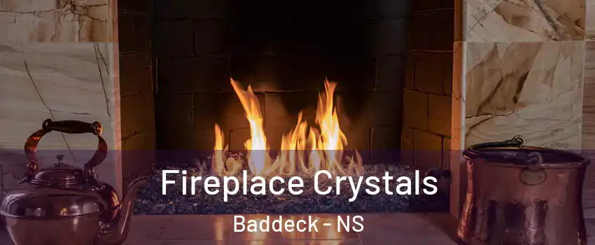  Fireplace Crystals Baddeck - NS