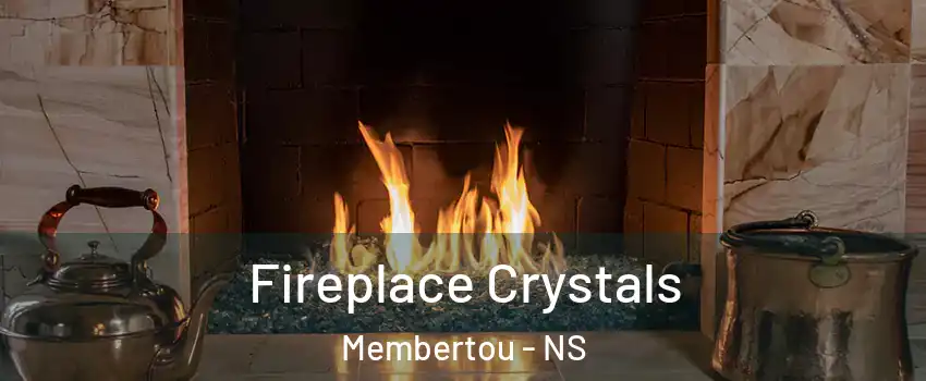  Fireplace Crystals Membertou - NS