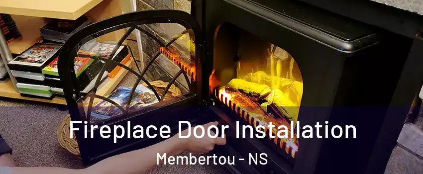  Fireplace Door Installation Membertou - NS
