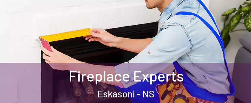  Fireplace Experts Eskasoni - NS