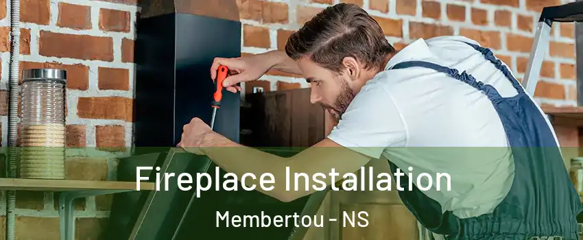  Fireplace Installation Membertou - NS
