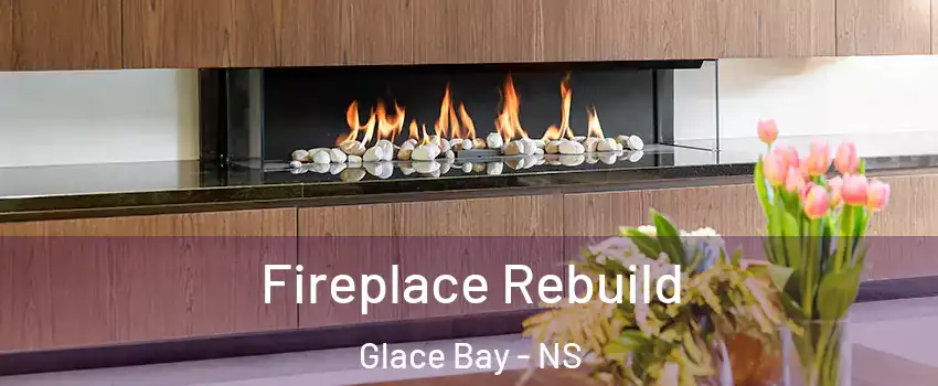  Fireplace Rebuild Glace Bay - NS