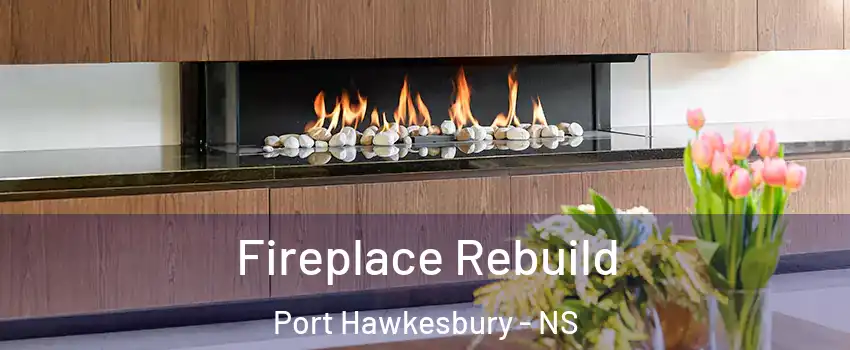  Fireplace Rebuild Port Hawkesbury - NS