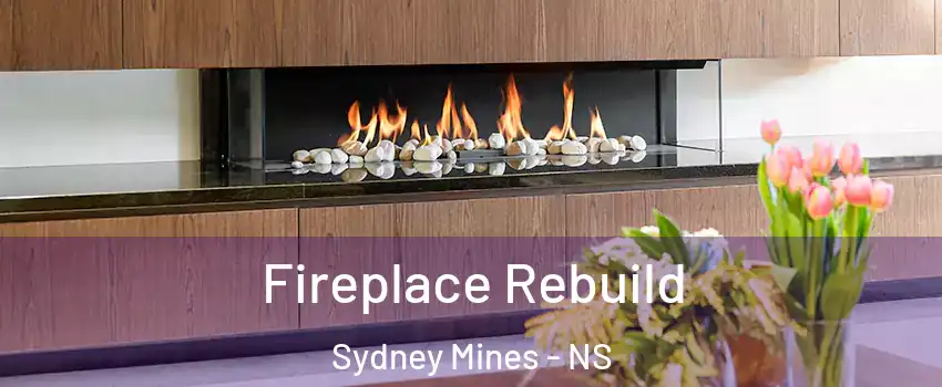  Fireplace Rebuild Sydney Mines - NS