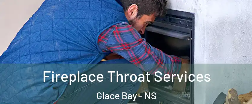  Fireplace Throat Services Glace Bay - NS