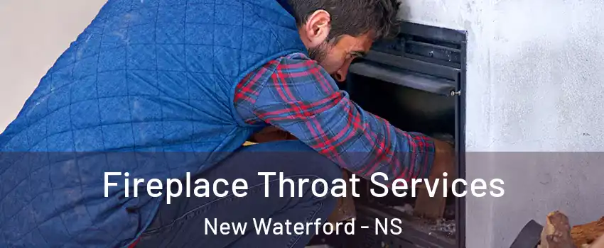  Fireplace Throat Services New Waterford - NS