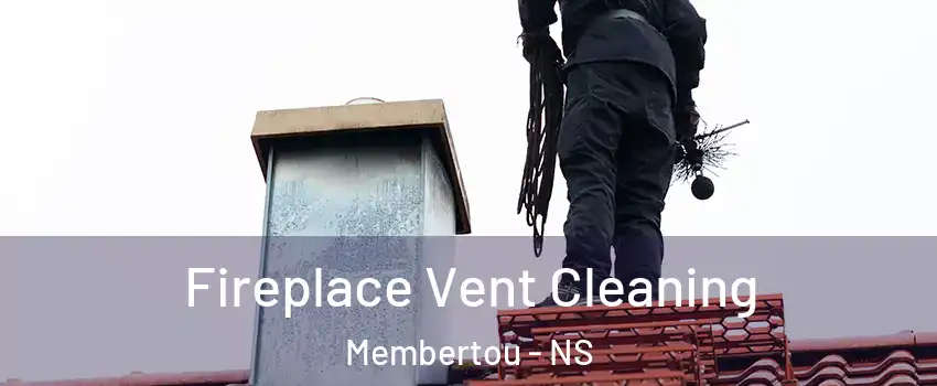  Fireplace Vent Cleaning Membertou - NS
