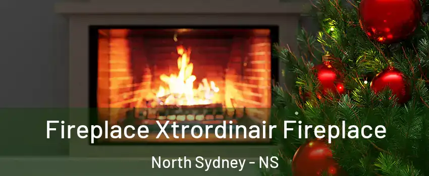 Fireplace Xtrordinair Fireplace North Sydney - NS