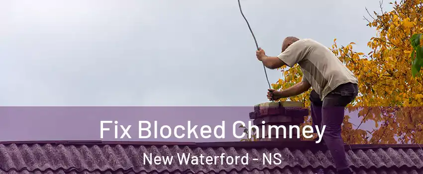  Fix Blocked Chimney New Waterford - NS