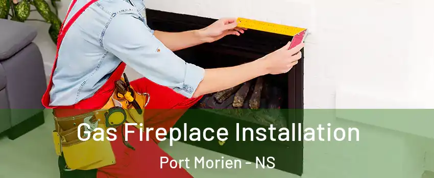  Gas Fireplace Installation Port Morien - NS