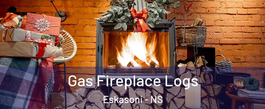  Gas Fireplace Logs Eskasoni - NS