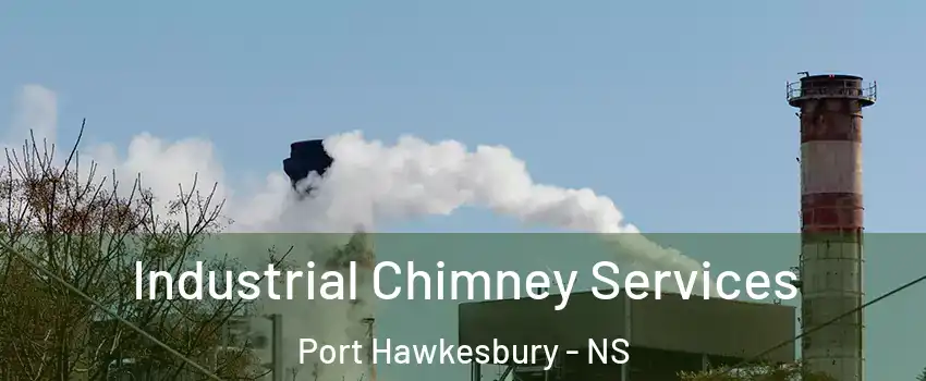  Industrial Chimney Services Port Hawkesbury - NS