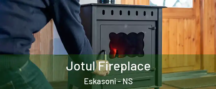  Jotul Fireplace Eskasoni - NS