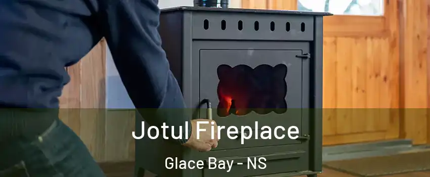  Jotul Fireplace Glace Bay - NS