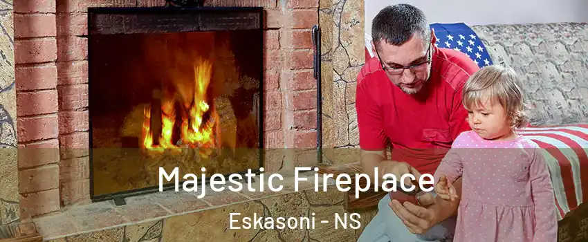  Majestic Fireplace Eskasoni - NS