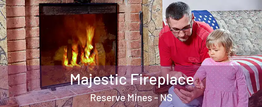  Majestic Fireplace Reserve Mines - NS