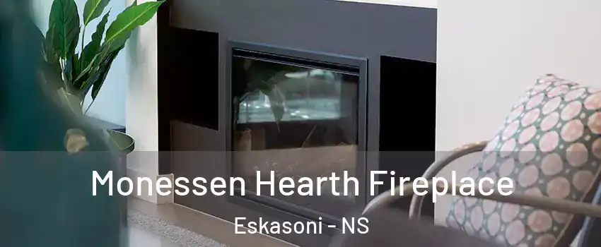  Monessen Hearth Fireplace Eskasoni - NS