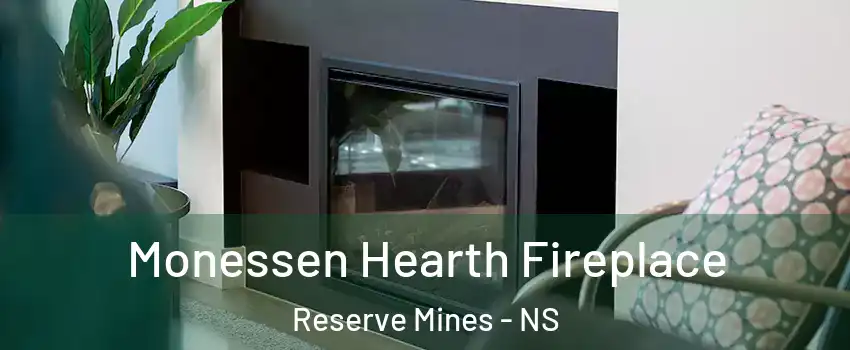  Monessen Hearth Fireplace Reserve Mines - NS
